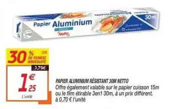 Netto Papier Aluminium Résistant 30m Netto offre