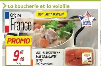 Netto Veau : Blanquette ** Sans Os à Mijoter Netto offre