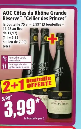 Norma AOC Côtes du Rhône Grande Réserve Cellier des Princes offre