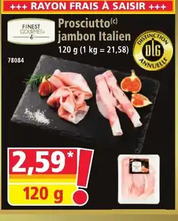 Norma FINEST COURMET Prosciutto jambon Italien offre