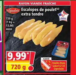 Norma LE GAULOIS Escalopes de poulet extra tendre offre
