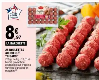 E.Leclerc 28 BOULETTES AU BŒUF BIGARD offre