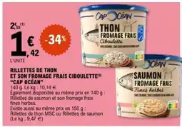 E.Leclerc RILLETTES DE THON ET SON FROMAGE FRAIS CIBOULETTE CAP OCÉAN offre