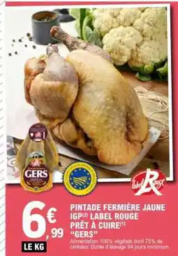 E.Leclerc PINTADE FERMIÈRE JAUNE IGP LABEL ROUGE PRÊT À CUIRE 'GERS' offre