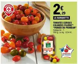 E.Leclerc TOMATES CERISES COLOREES FILIERE PANIER DU PRIMEUR offre