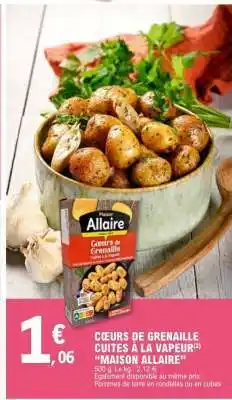 E.Leclerc Cœurs de Grenaille Cuites à la Vapeur Maison Allaire offre