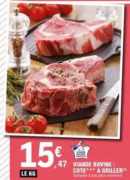 E.Leclerc Viande Bovine : Côte à Griller offre