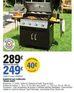 E.Leclerc BARBECUE GAZ 4 BRÛLEURS 'BEAUX JOURS' offre