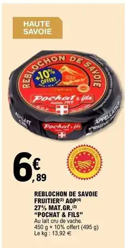E.Leclerc REBLOCHON DE SAVOIE FRUITIER AOP offre