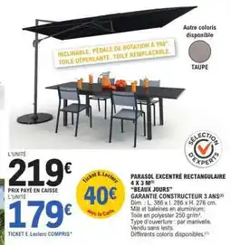 E.Leclerc PARASOL EXCENTRÉ RECTANGULAIRE 4 X 3 M offre