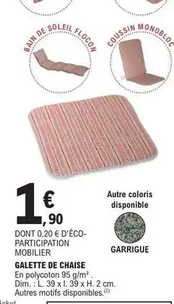 E.Leclerc GALETTE DE CHAISE offre