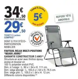 E.Leclerc Fauteuil Relax Multi-Positions 'Beaux Jours' offre