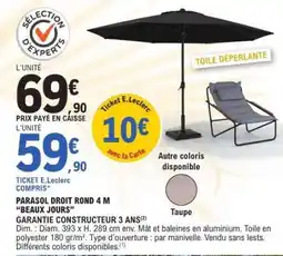 E.Leclerc PARASOL DROIT ROND 4 M “BEAUX JOURS” offre