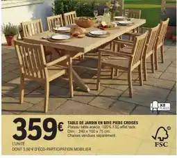 E.Leclerc TABLE DE JARDIN EN BOIS PIEDS CROISÉS offre