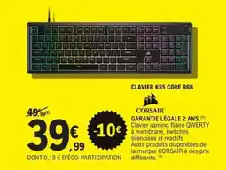 E.Leclerc CLAVIER K55 CORE RGB offre