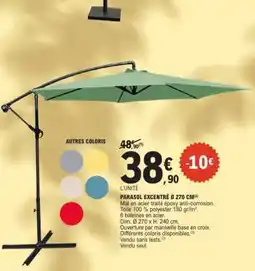 E.Leclerc PARASOL EXCENTRÉ Ø 270 CM offre