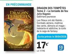 E.Leclerc DRAGON DES TEMPÊTES Tome 2 - La tornade de feu offre