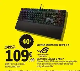 E.Leclerc CLAVIER GAMING ROG SCOPE II X offre