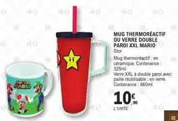 E.Leclerc MUG THERMORÉACTIF OU VERRE DOUBLE PAROI XXL MARIO offre