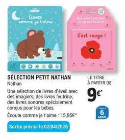 E.Leclerc SÉLECTION PETIT NATHAN offre