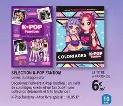 E.Leclerc SÉLECTION K-POP FANDOM offre