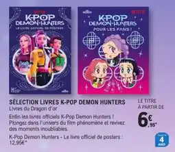 E.Leclerc SÉLECTION LIVRES K-POP DEMON HUNTERS offre