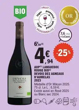 E.Leclerc AOP Languedoc Rouge BIO Devois des Agneaux d'Aumelas 2023 offre