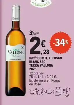 E.Leclerc IGP Comté Tolosan Blanc Sec Terra Vallona 2025 offre