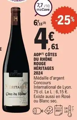 E.Leclerc AOP CÔTES DU RHÔNE ROUGE - HÉRITAGES 2024 offre