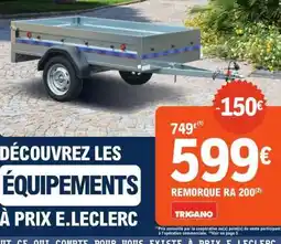 E.Leclerc REMORQUE RA 200 offre