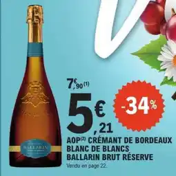 E.Leclerc AOP Crémant de Bordeaux Blanc de Blancs - Ballarin Brut Reserve offre