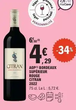 E.Leclerc AOP BORDEAUX SUPÉRIEUR ROUGE - CITRAN 2022 offre