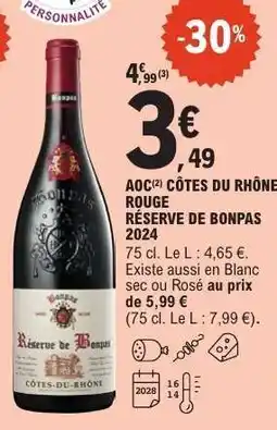 E.Leclerc AOC CÔTES DU RHÔNE ROUGE RÉSERVE DE BONPAS 2024 offre