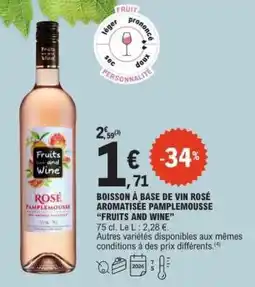 E.Leclerc Boisson à base de vin rosé aromatisée pamplemousse 'Fruits and Wine' offre