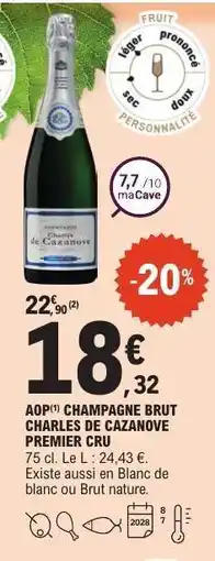 E.Leclerc AOP CHAMPAGNE BRUT - CHARLES DE CAZANOVE - PREMIER CRU offre