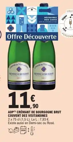 E.Leclerc AOP Crémant de Bourgogne Brut 'Couvent des Visitandines' offre