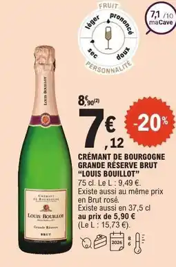 E.Leclerc CRÉMANT DE BOURGOGNE GRANDE RÉSERVE BRUT “LOUIS BOUILLOT” offre