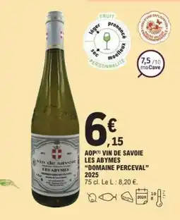 E.Leclerc AOP(1) VIN DE SAVOIE LES ABYMES “DOMAINE PERCEVAL” 2025 offre