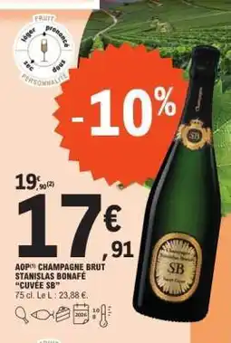 E.Leclerc AOP Champagne Brut Stanislas Bonafé 'Cuvée SB' offre
