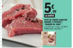 E.Leclerc DAMIEN DE JONG Pavé de gibier sanglier mariné 3 poivres offre