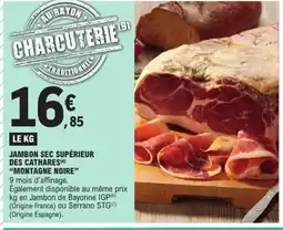 E.Leclerc MONTAGNE NOIRE Jambon sec supérieur des cathares offre