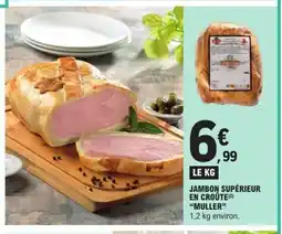 E.Leclerc MULLER Jambon supérieur en croûte offre