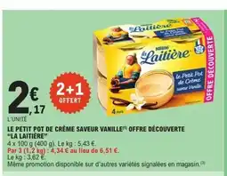 E.Leclerc LA LAITIÈRE Le petit pot de crème saveur vanille offre découverte offre