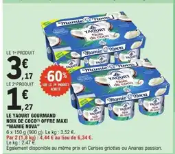 E.Leclerc MAMIE NOVA Le yaourt gourmand noix de coco(1) offre maxi offre