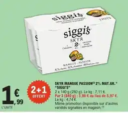 E.Leclerc SIGGI'S Skyr mangue passion 2% mat.gr offre