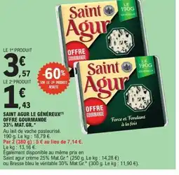 E.Leclerc SAINT AGUR Le généreux offre gourmande 33% mat.gr offre