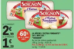E.Leclerc SOIGNON La bûche l'extra fondante 34% mat.gr offre