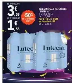 E.Leclerc Lutecia - eau minérale naturelle offre