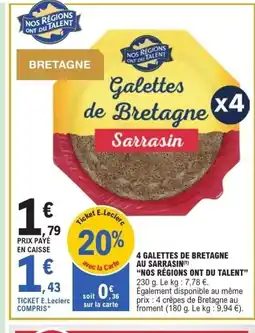 E.Leclerc NOS RÉGIONS ONT DU TALENT 4 galettes de bretagne au sarrasin offre
