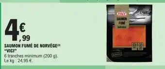 E.Leclerc VICI Saumon fumé de norvège offre